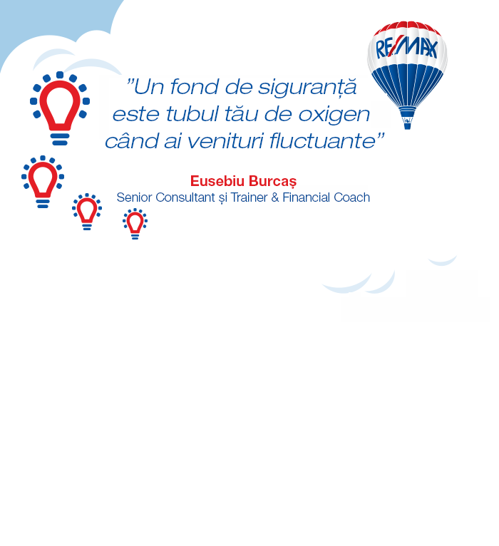 Eusebiu Burcaș: ”Un fond de siguranță este tubul tău de oxigen când ai venituri fluctuante”